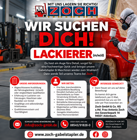 Stellenanzeige Zoch GmbH: Wir suchen dich als Lackierer (m/w/d) in Aidenbach. Anforderungen: Ausbildung als Fahrzeuglackierer, Erfahrung im Lackieren von Maschinen/Bauteilen. Kontakt: info@zoch-gmbh.de / 08543/91828-0.